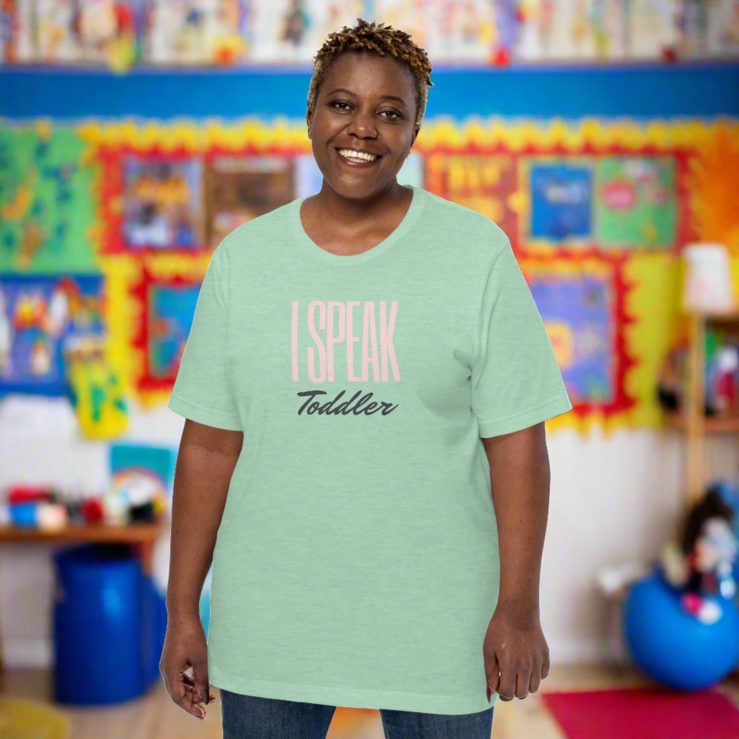 I Speak Toddler T-shirt