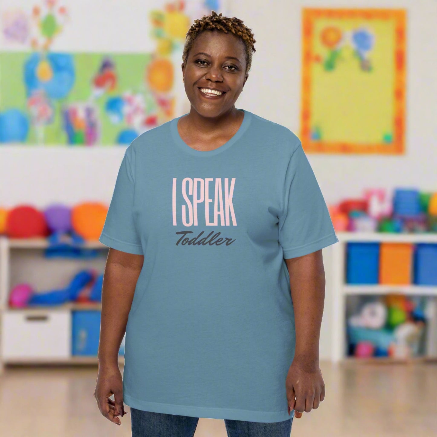 I Speak Toddler T-shirt