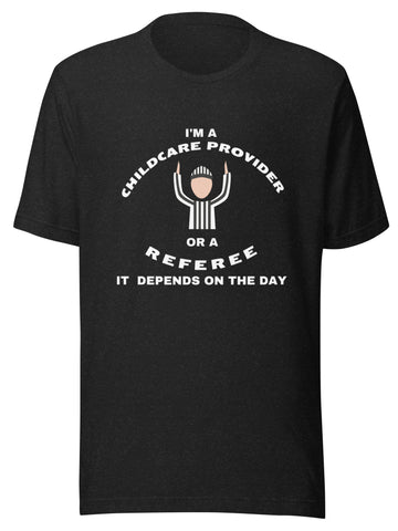 I'm a Childcare Provider Or Referee