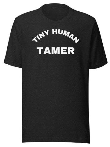 Tiny Human Tamer